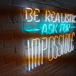 Be realistic ask for impossible neon | Neonová reklama - Neon na fasádě